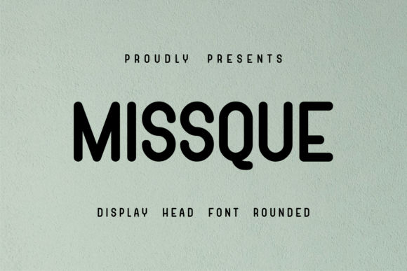 Missque Font: Bold, Rounded, and Ready for Craft